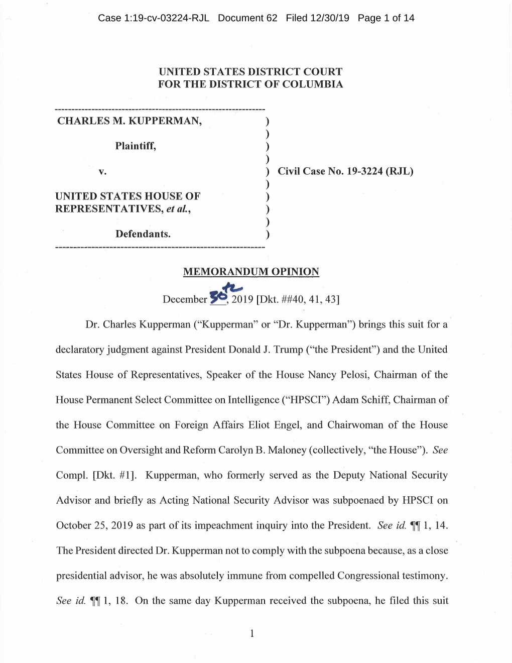 Civil Case No. 19-3224 (RJL) ) UNITED STATES HOUSE of ) REPRESENTATIVES, Et Al., ) ) Defendants