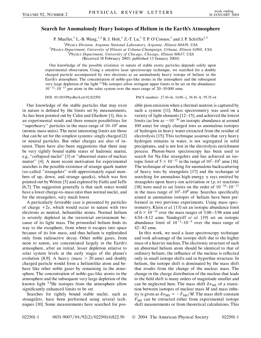 Search for Anomalously Heavy Isotopes of Helium in the Earth's Atmosphere