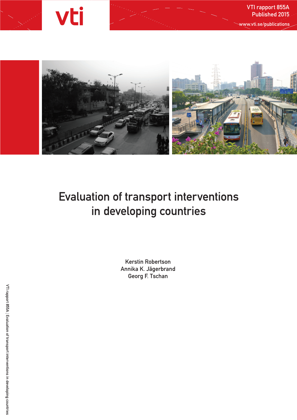 Evaluation of Transport Interventions in Developing Countries