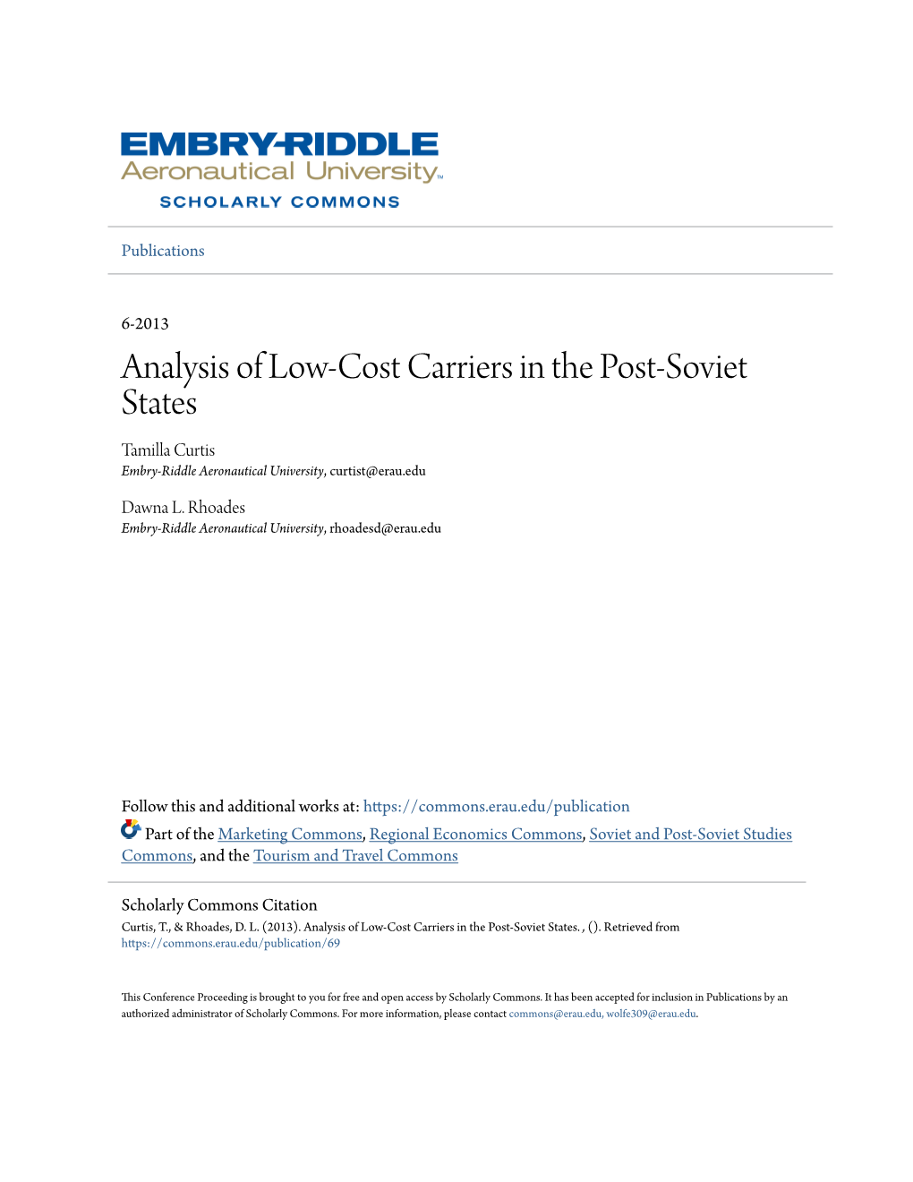 Analysis of Low-Cost Carriers in the Post-Soviet States Tamilla Curtis Embry-Riddle Aeronautical University, Curtist@Erau.Edu