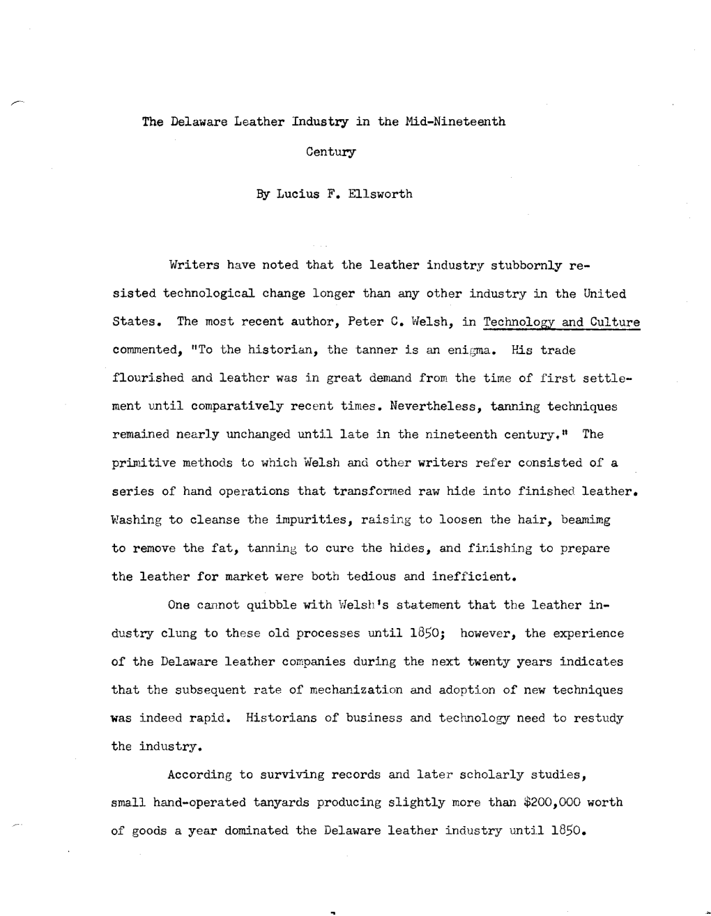 The Delaware Leather Industry in the Mid-Nineteenth Century by Lucius F. Ellsworth Writers Have Noted That the Leather Industry