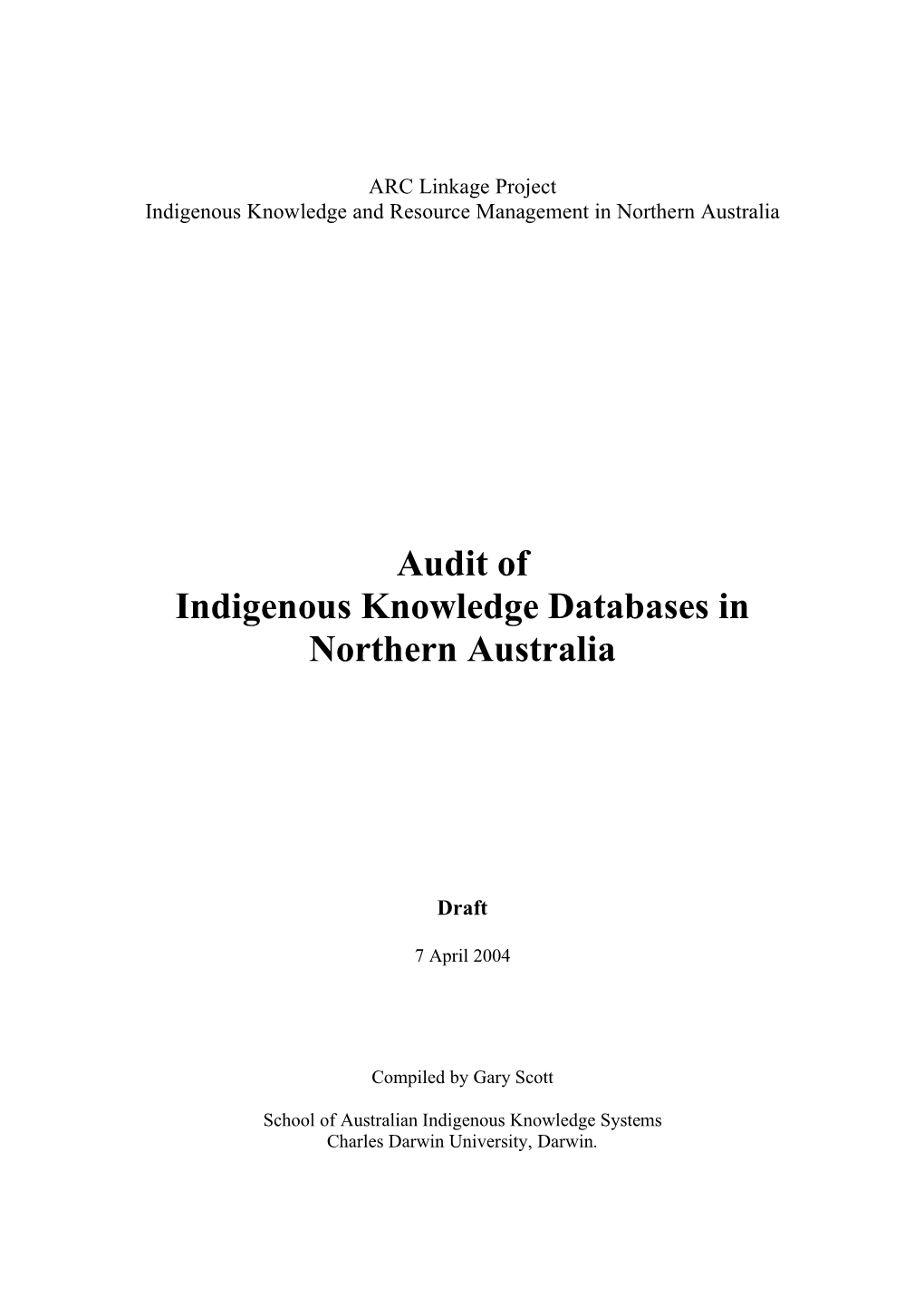 Audit of Indigenous Knowledge Databases in Northern Australia