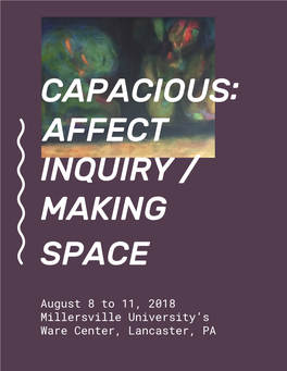 August 8 to 11, 2018 Millersville University's Ware Center, Lancaster