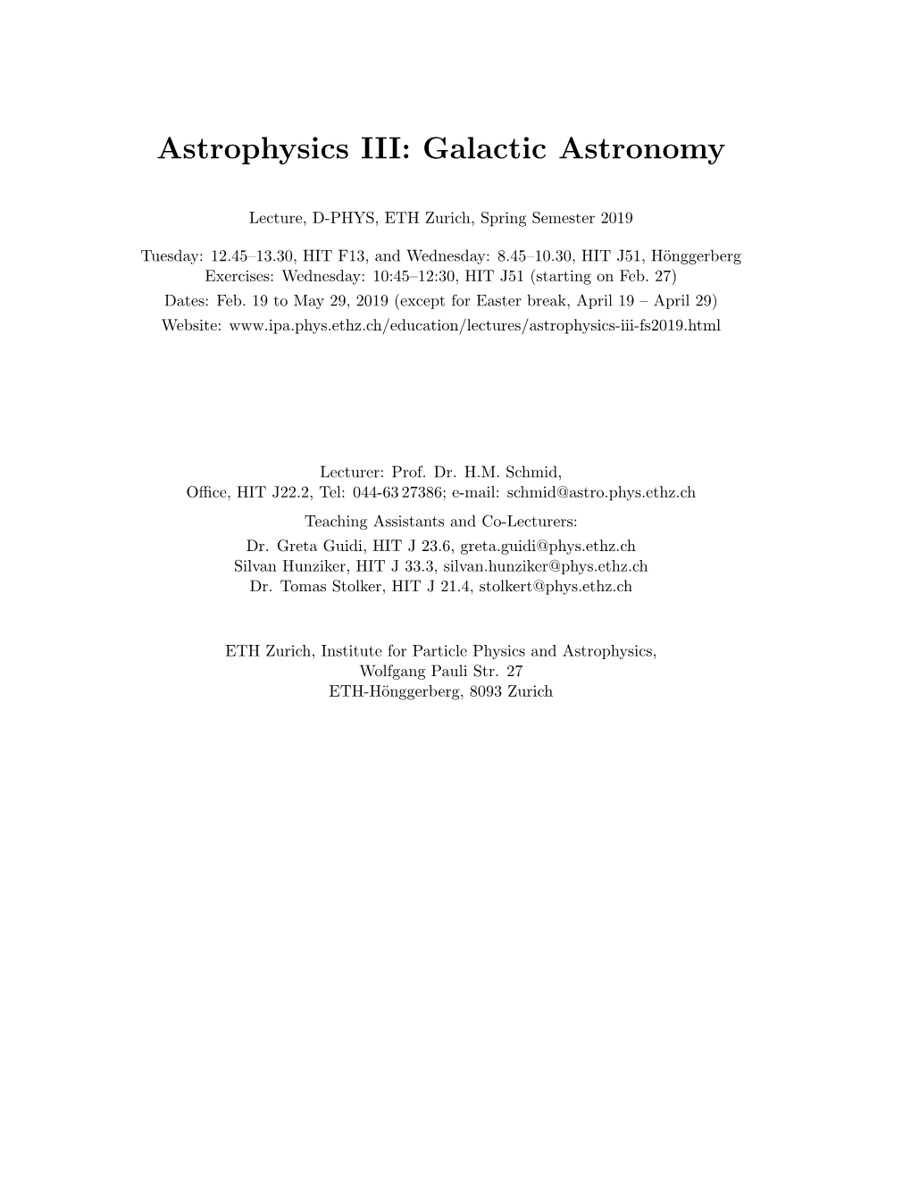 Astrophysics III: Galactic Astronomy