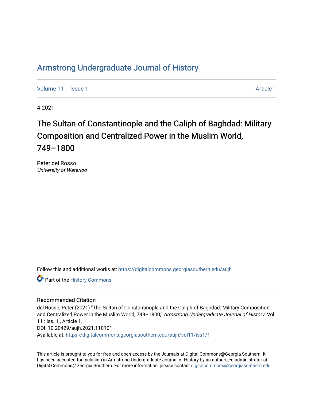 The Sultan of Constantinople and the Caliph of Baghdad: Military Composition and Centralized Power in the Muslim World, 749–1800