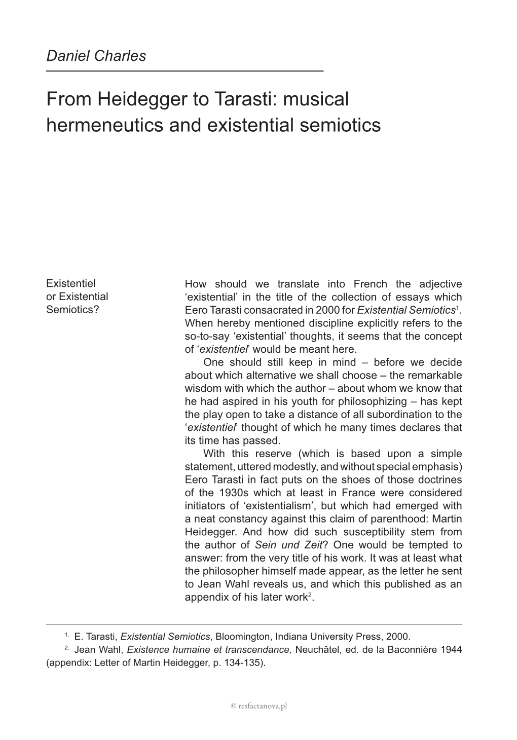 From Heidegger to Tarasti: Musical Hermeneutics and Existential Semiotics