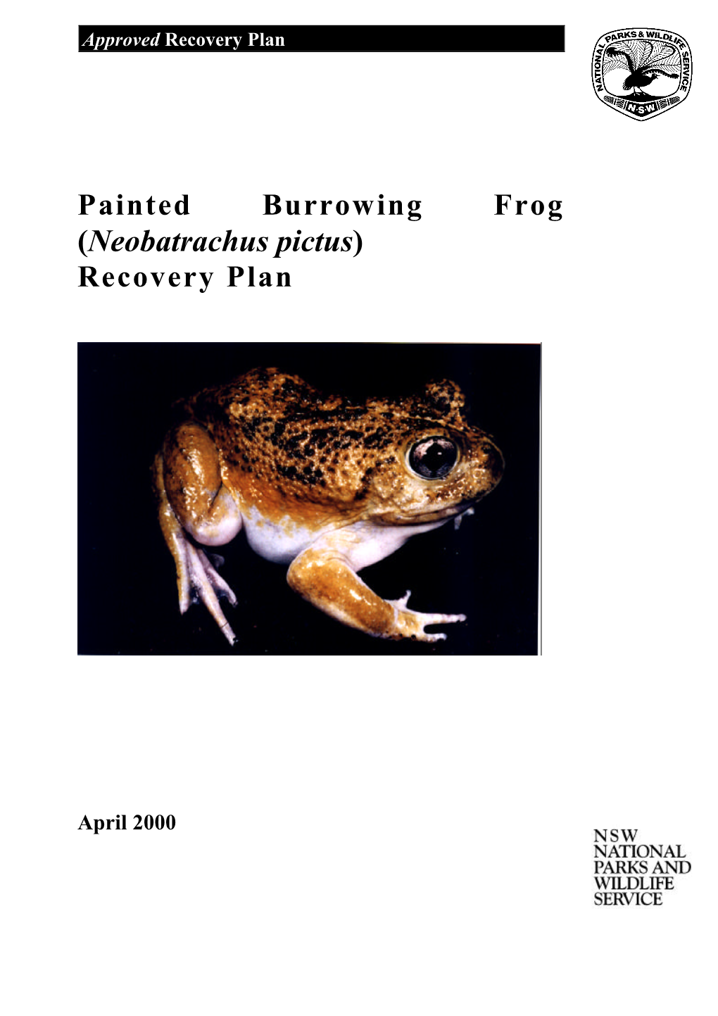 Painted Burrowing Frog (Neobatrachus Pictus) Recovery Plan