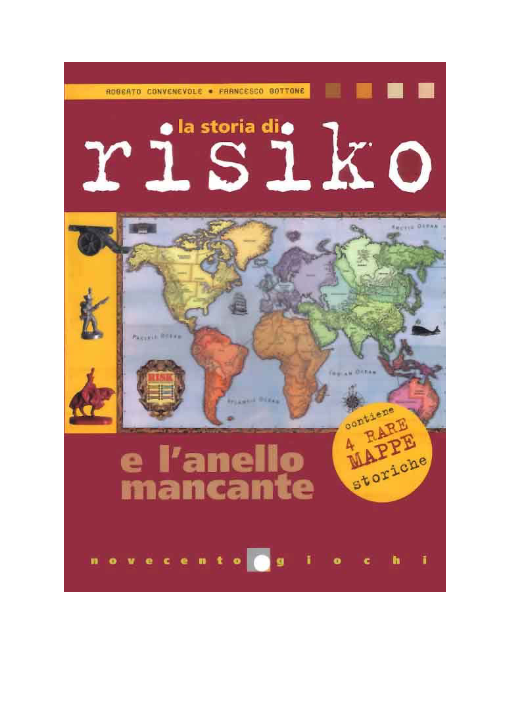 La Storia Di Risiko E L'anello Mancante