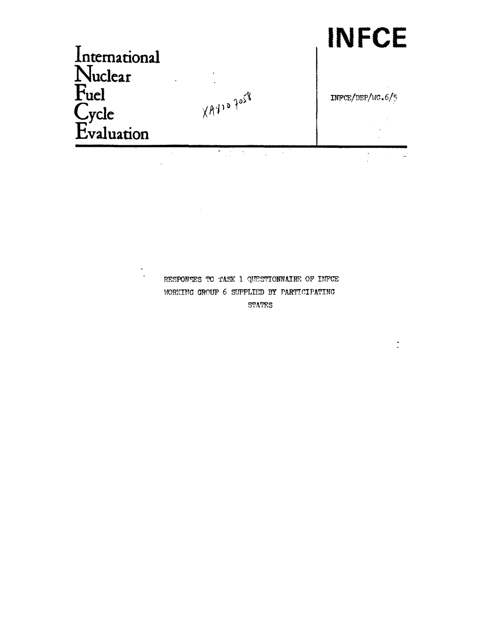 International Nuclear Fuel Cycle Evaluation (Infce)