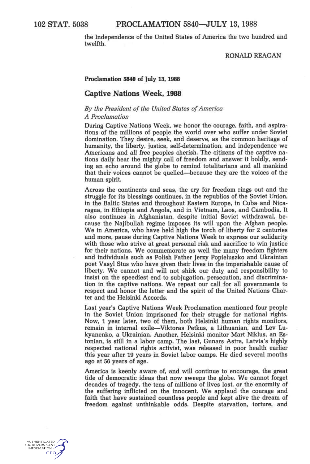 102 STAT. 5038 PROCLAMATION 5840—JULY 13, 1988 Captive Nations Week, 1988