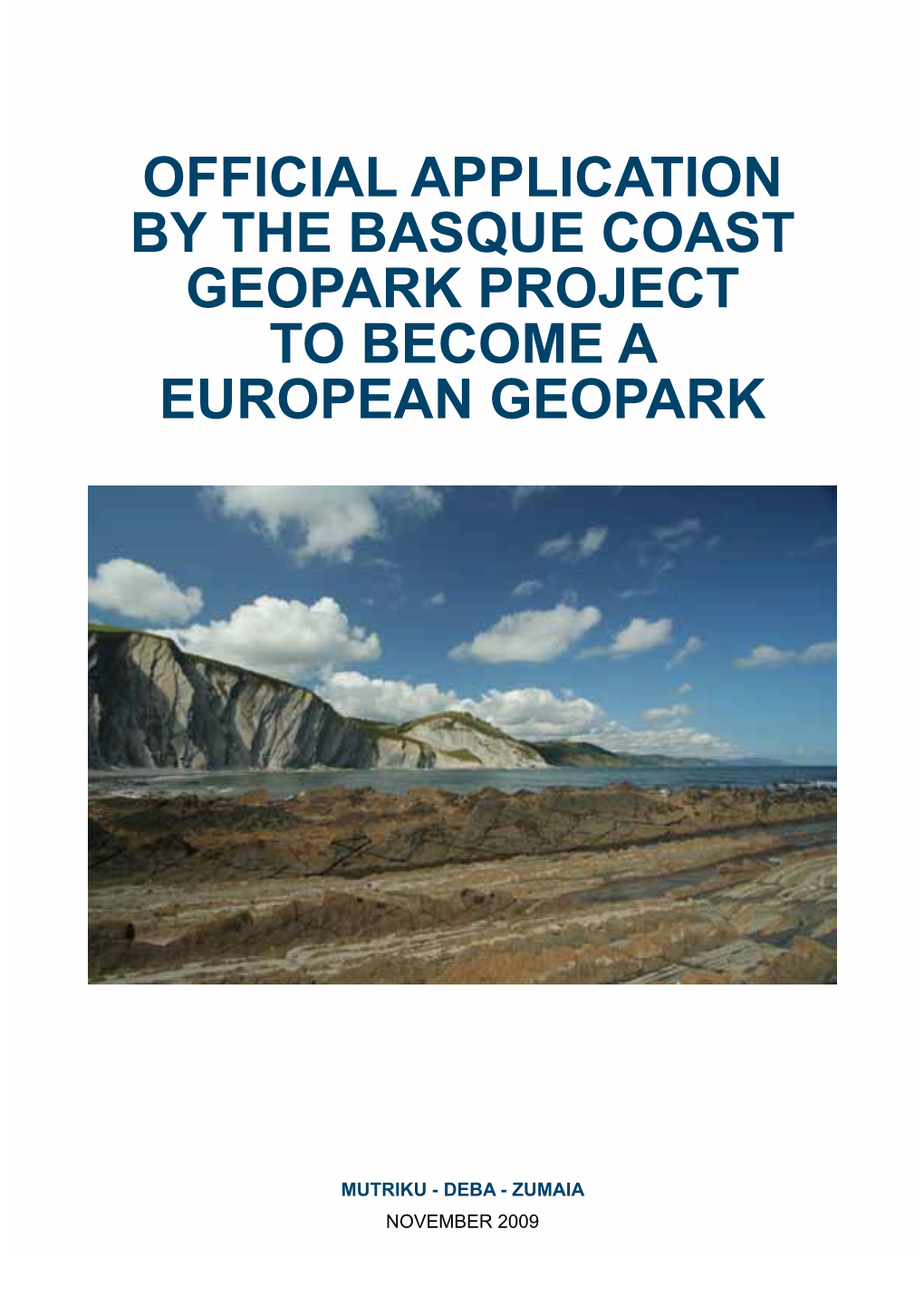 Official Application by the Basque Coast Geopark Project to Become a European Geopark