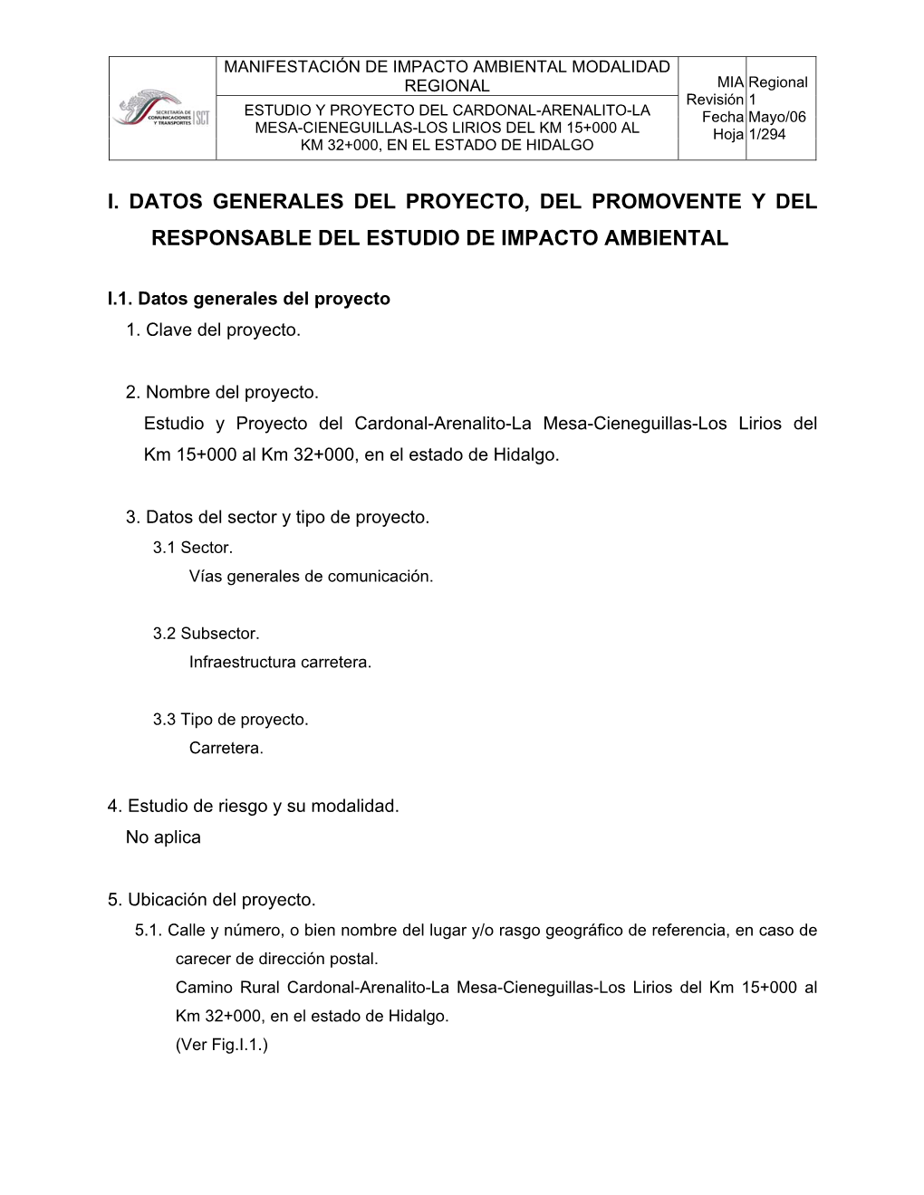 Estudio Y Proyecto Del Cardonal-Arenalito-La Mesa-Cieneguillas-Los Lirios Del Km 15+000 Al Km 32+000, En El Estado De Hidalgo