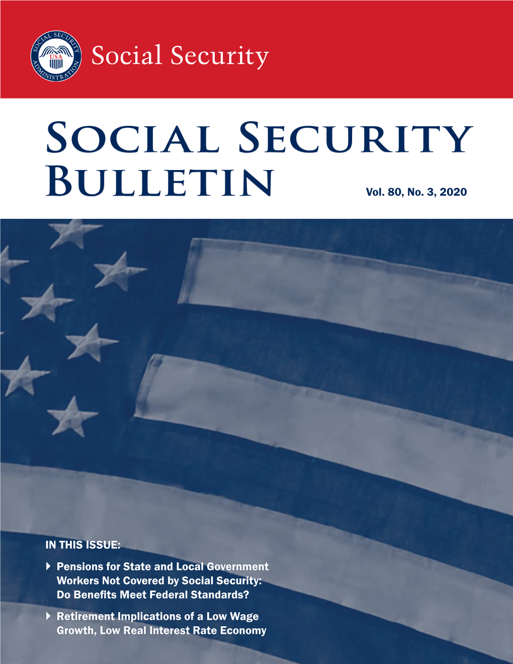 Social Security Bulletin, Vol. 80, No. 3, 2020 Iii