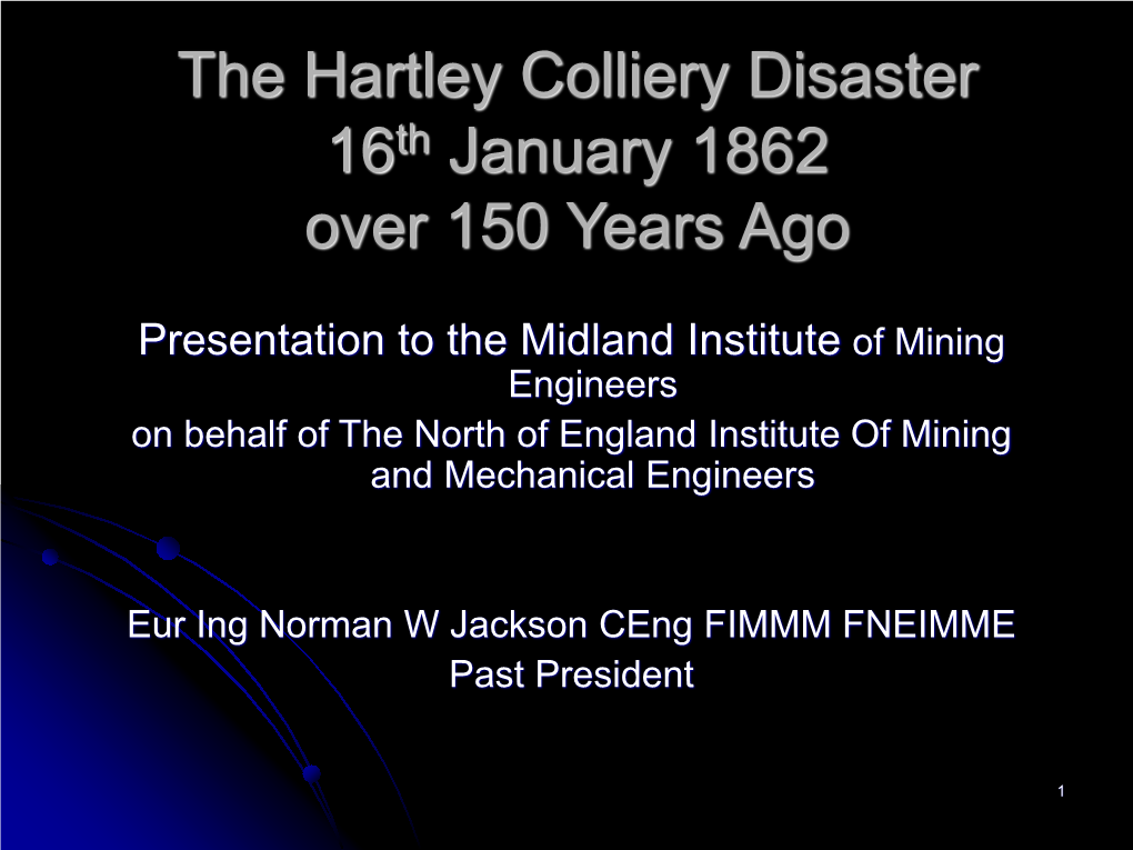 The Hartley Colliery Disaster 16Th January 1862 Over 150 Years Ago