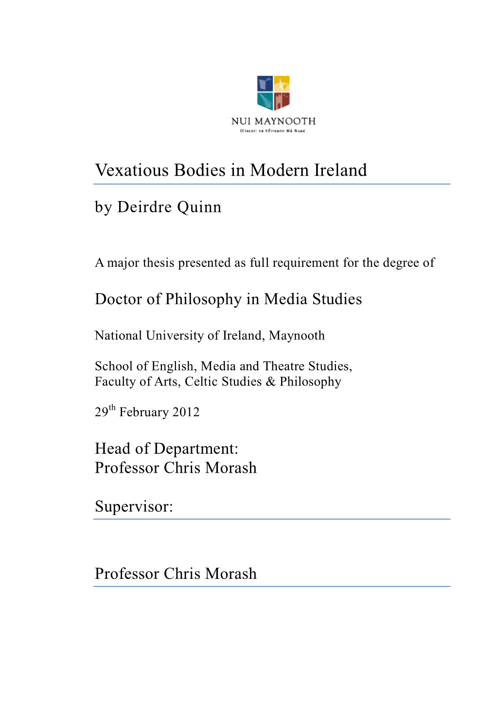 Vexatious Bodies in Modern Ireland by Deirdre Quinn