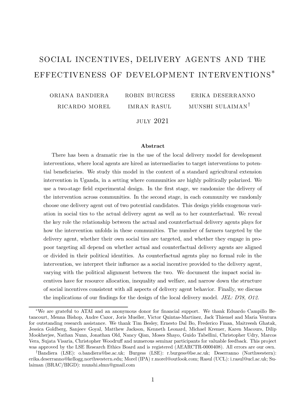 Social Incentives, Delivery Agents and the Effectiveness of Development