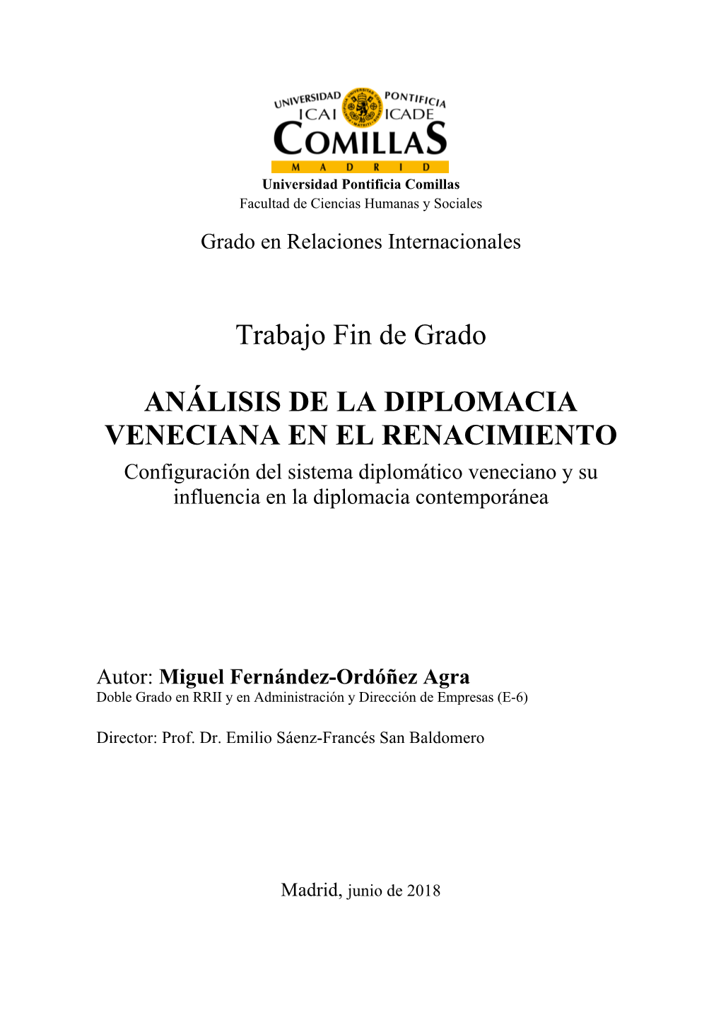 DIPLOMACIA VENECIANA EN EL RENACIMIENTO Configuración Del Sistema Diplomático Veneciano Y Su Influencia En La Diplomacia Contemporánea