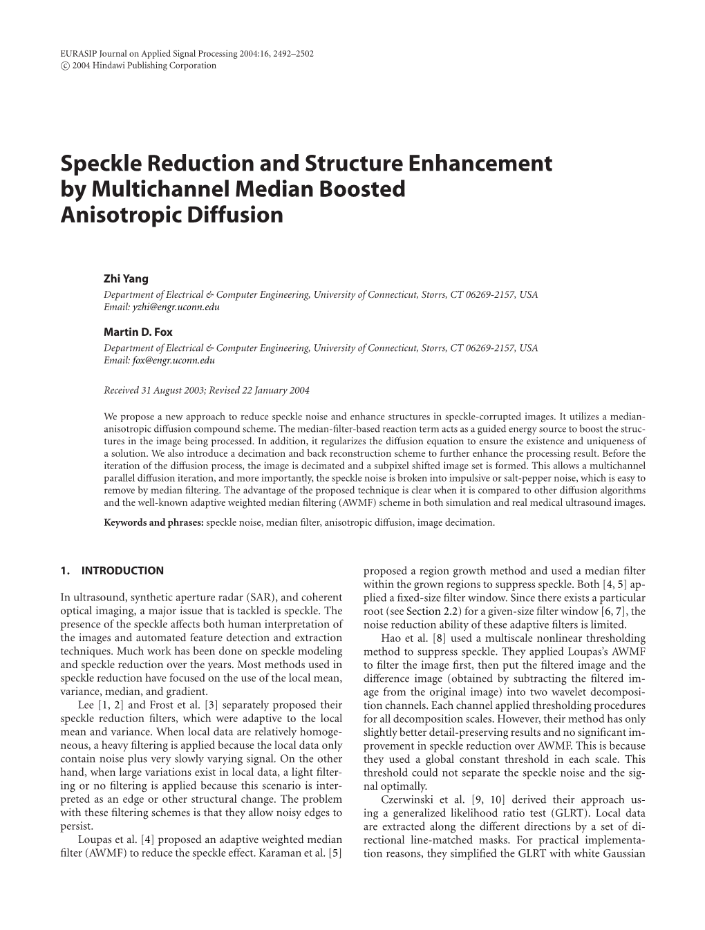Speckle Reduction and Structure Enhancement by Multichannel Median Boosted Anisotropic Diffusion