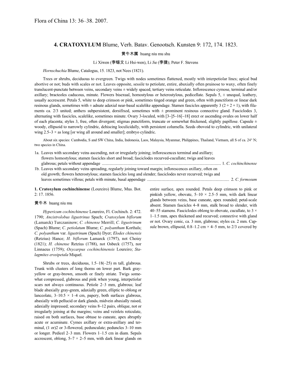 Flora of China 13: 36–38. 2007. 4. CRATOXYLUM Blume, Verh. Batav