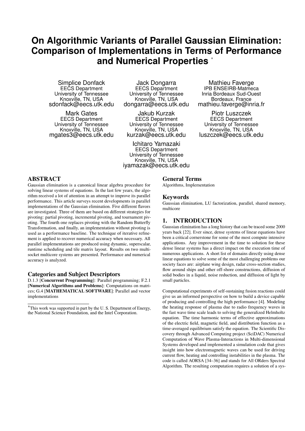 On Algorithmic Variants of Parallel Gaussian Elimination: Comparison of Implementations in Terms of Performance and Numerical Properties ∗