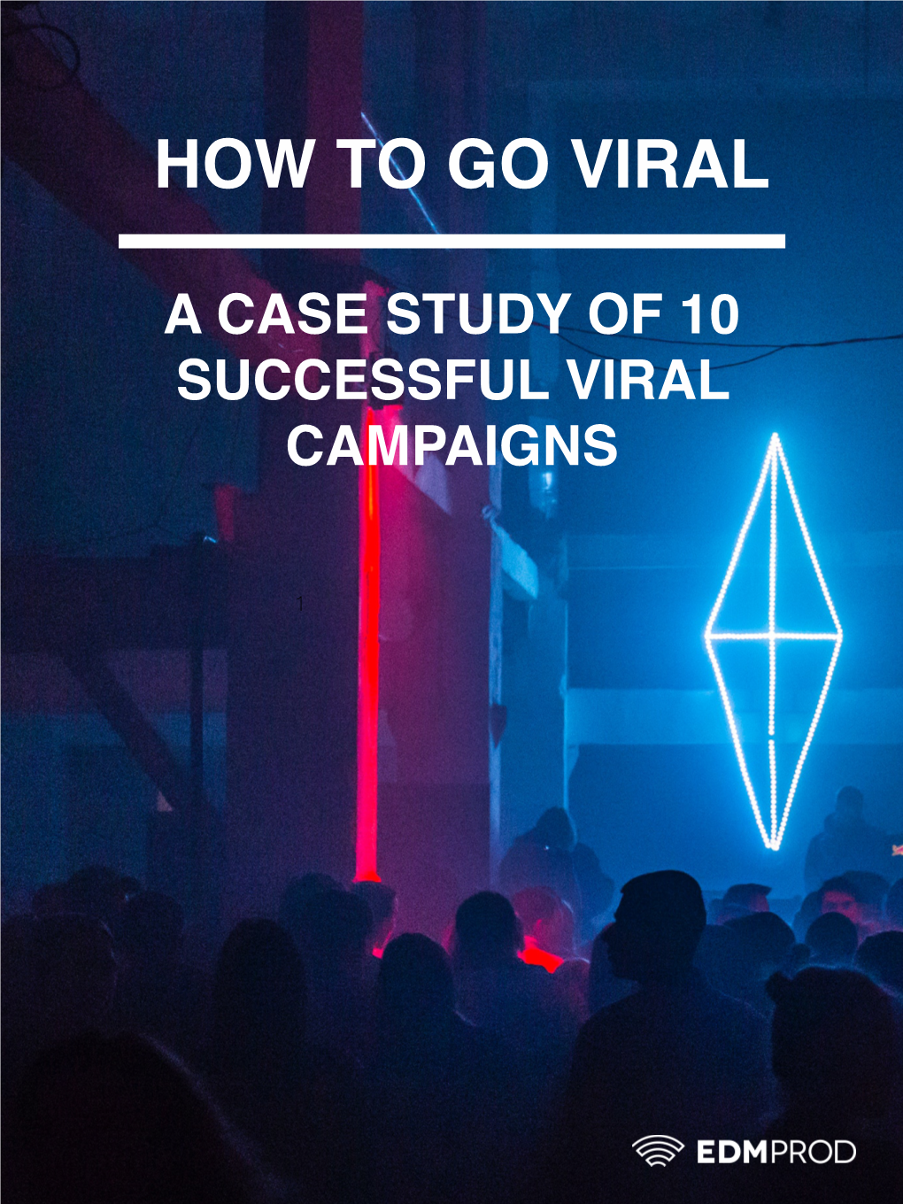 How to Go Viral