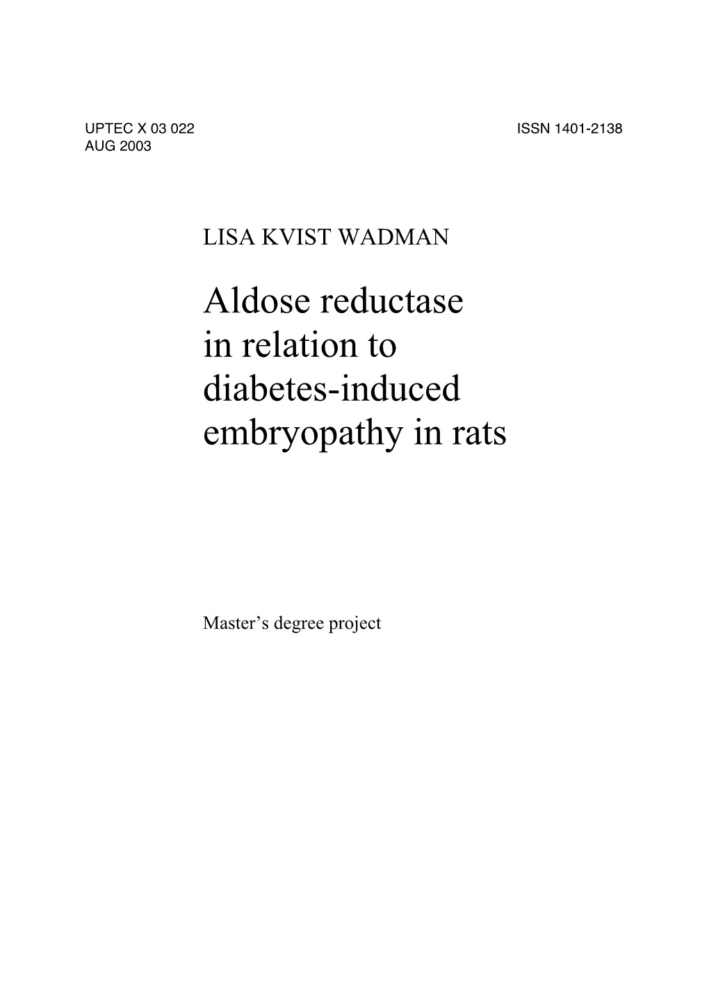 Aldose Reductase in Relation to Diabetes-Induced Embryopathy in Rats