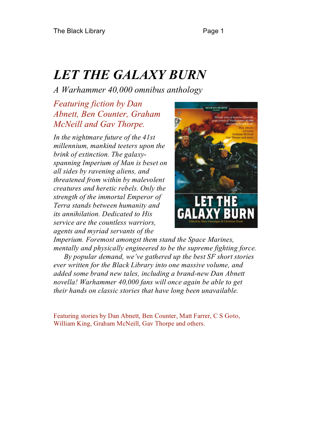 LET the GALAXY BURN a Warhammer 40,000 Omnibus Anthology Featuring Fiction by Dan Abnett, Ben Counter, Graham Mcneill and Gav Thorpe