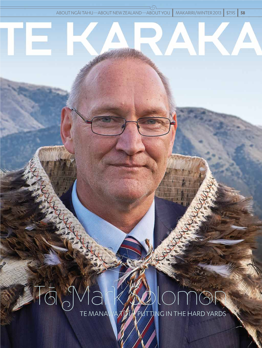 Tā Mark Solomon Te Manawa Tītī – Putting in the Hard Yards Makariri/Winter 2013 58