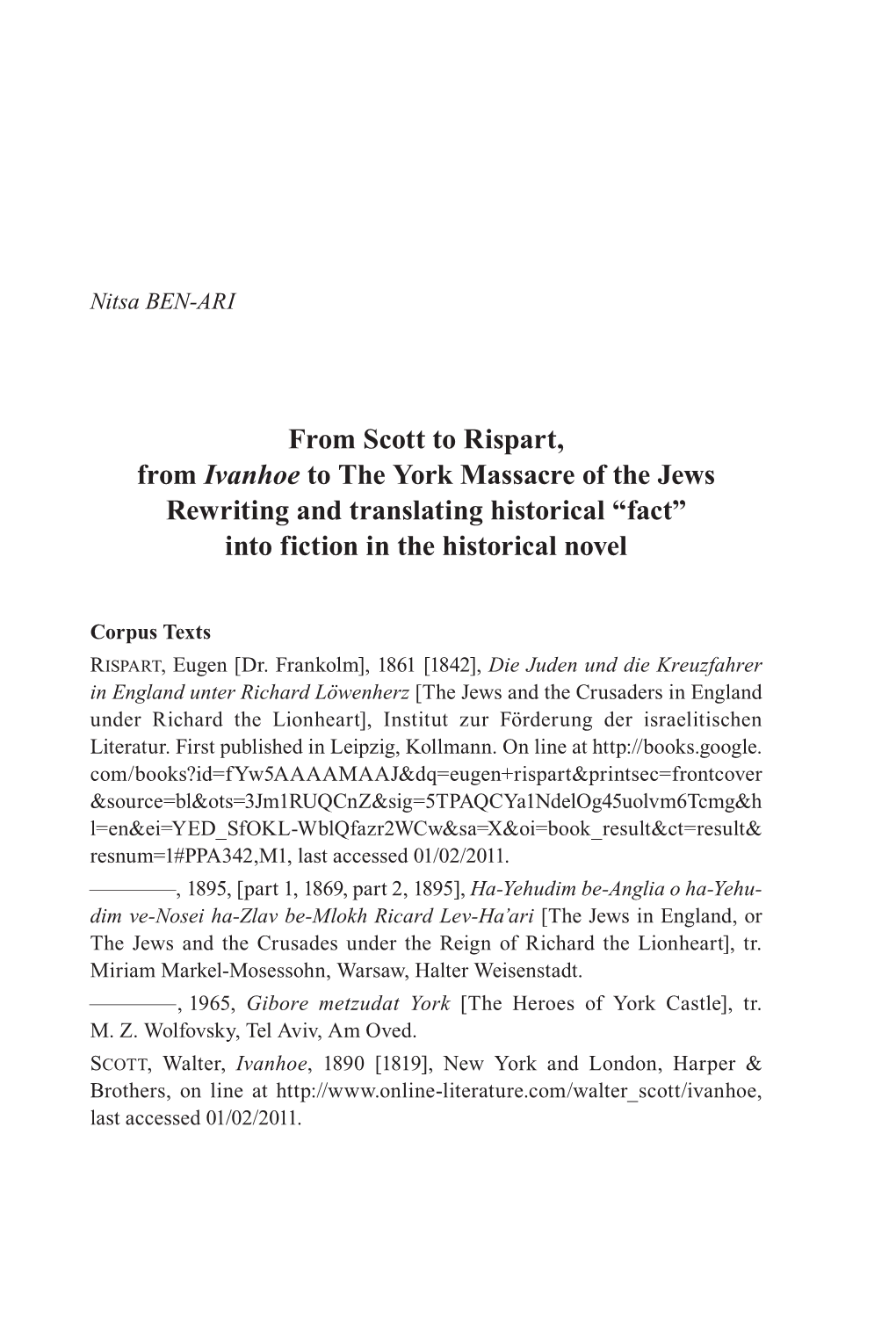 From Scott to Rispart, from Ivanhoe to the York Massacre of the Jews Rewriting and Translating Historical “Fact” Into Fiction in the Historical Novel