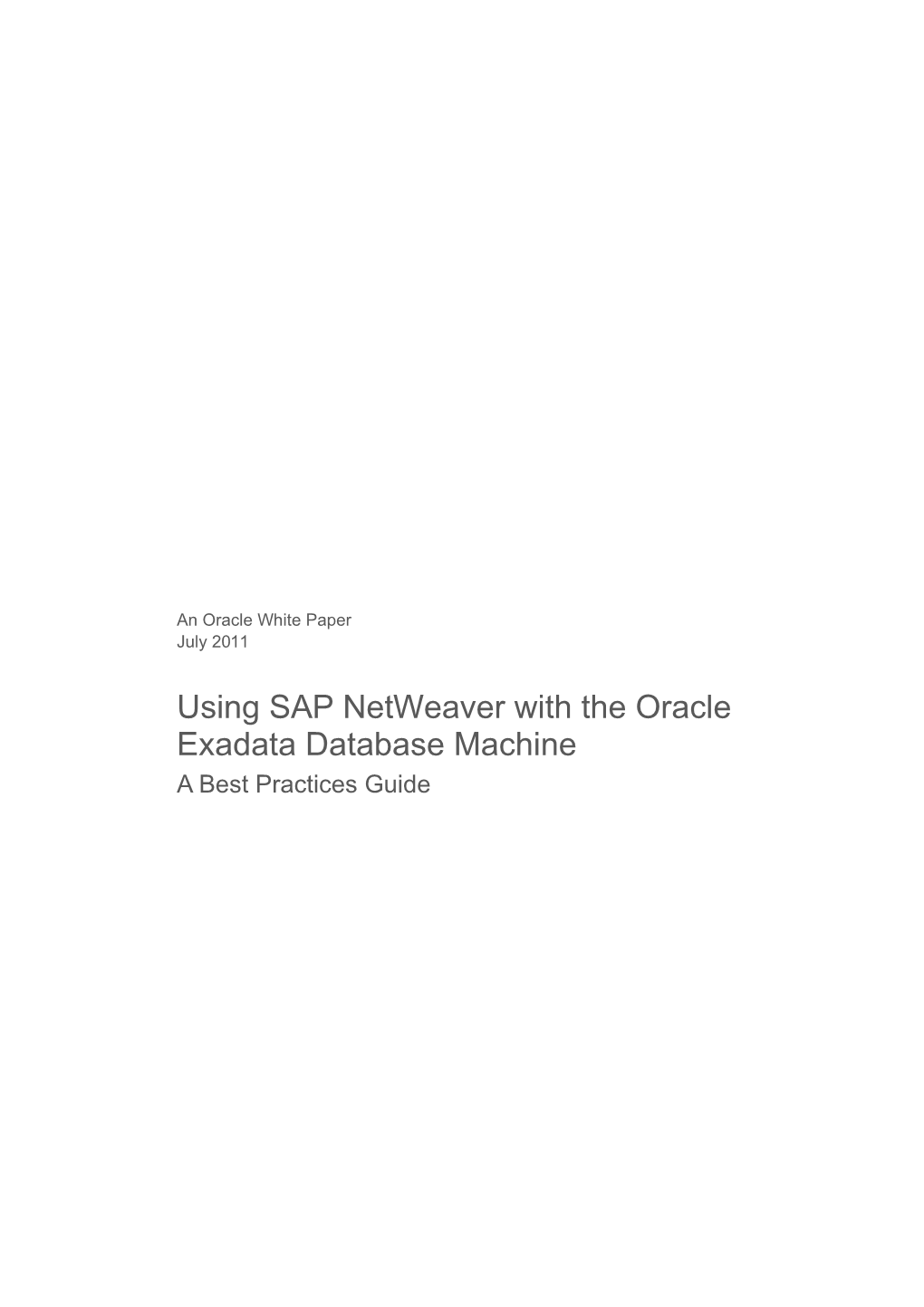 Using SAP Netweaver with the Oracle Exadata Database Machine: a Best