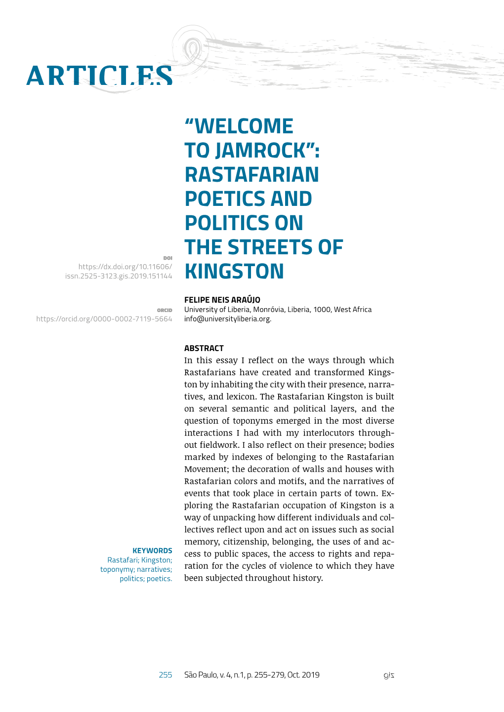 RASTAFARIAN POETICS and POLITICS on the STREETS of Doi Issn.2525-3123.Gis.2019.151144 KINGSTON