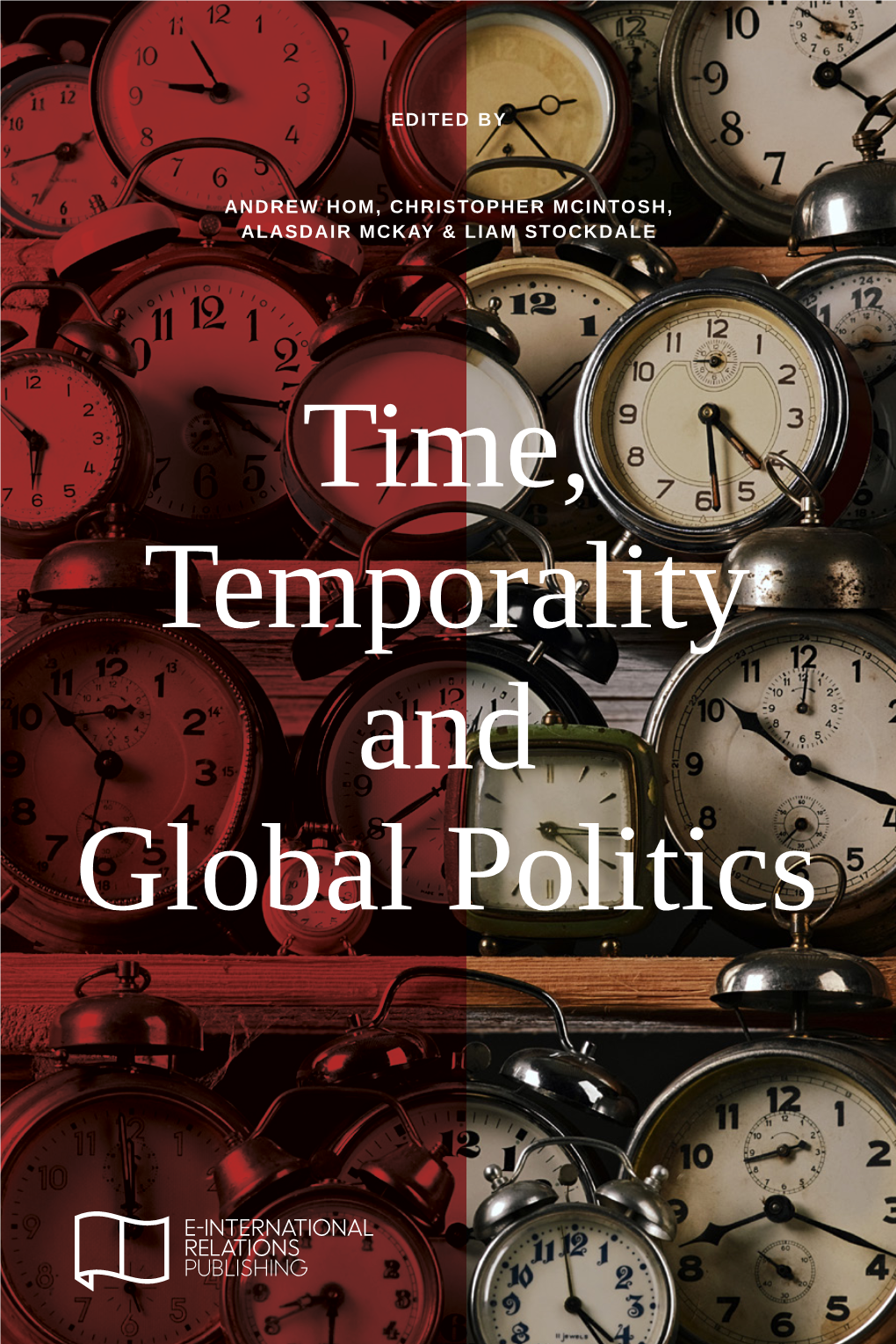 Time, Temporality and Global Politics I ﻿