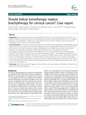 Should Helical Tomotherapy Replace Brachytherapy for Cervical Cancer?
