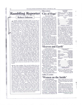 Rambling Reporter `City of Hope Music � Masan Daring Production Designer ....Dan Bishop, Dianne Rea, by DUANE RYRGE� Editor � John Say]