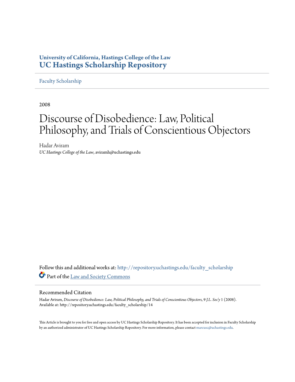 Law, Political Philosophy, and Trials of Conscientious Objectors Hadar Aviram UC Hastings College of the Law, Aviramh@Uchastings.Edu