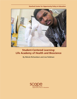 Student-Centered Learning: Life Academy of Health and Bioscience
