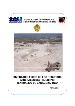 Inventario Físico De Los Recursos Minerales Del Municipio Tlahualilo De Zaragoza, Dgo
