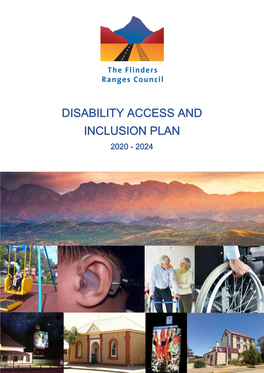 I Am Pleased to Present to the Council of Flinders Ranges Disability Access and Inclusion Plan (DAIP) 2020 -2024