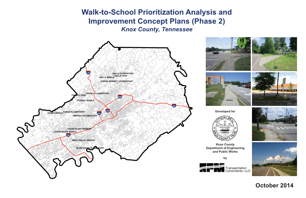 Walk-To-School Prioritization Analysis and Improvement Concept Plans (Phase 2) Knox County, Tennessee