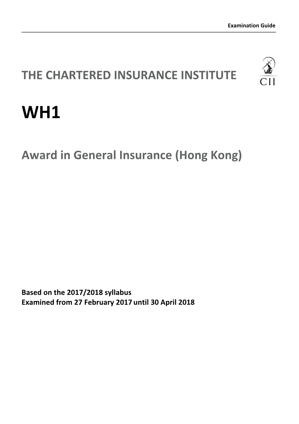 THE CHARTERED INSURANCE INSTITUTE Award in General