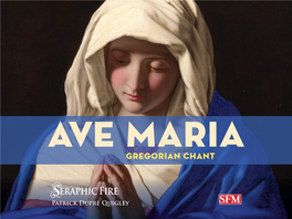 Seraphic Fire Presents in Ave Maria