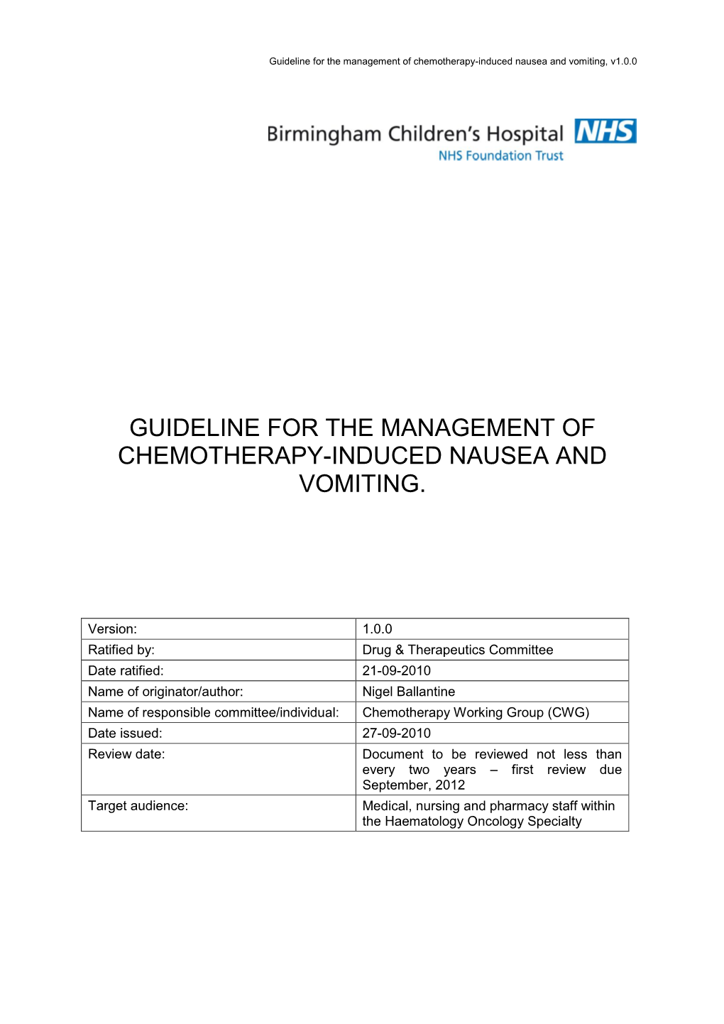 Guideline for the Management of Chemotherapy-Induced Nausea and Vomiting, V1.0.0