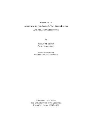Guide to an Addendum to the James A. Van Allen Papers and Related