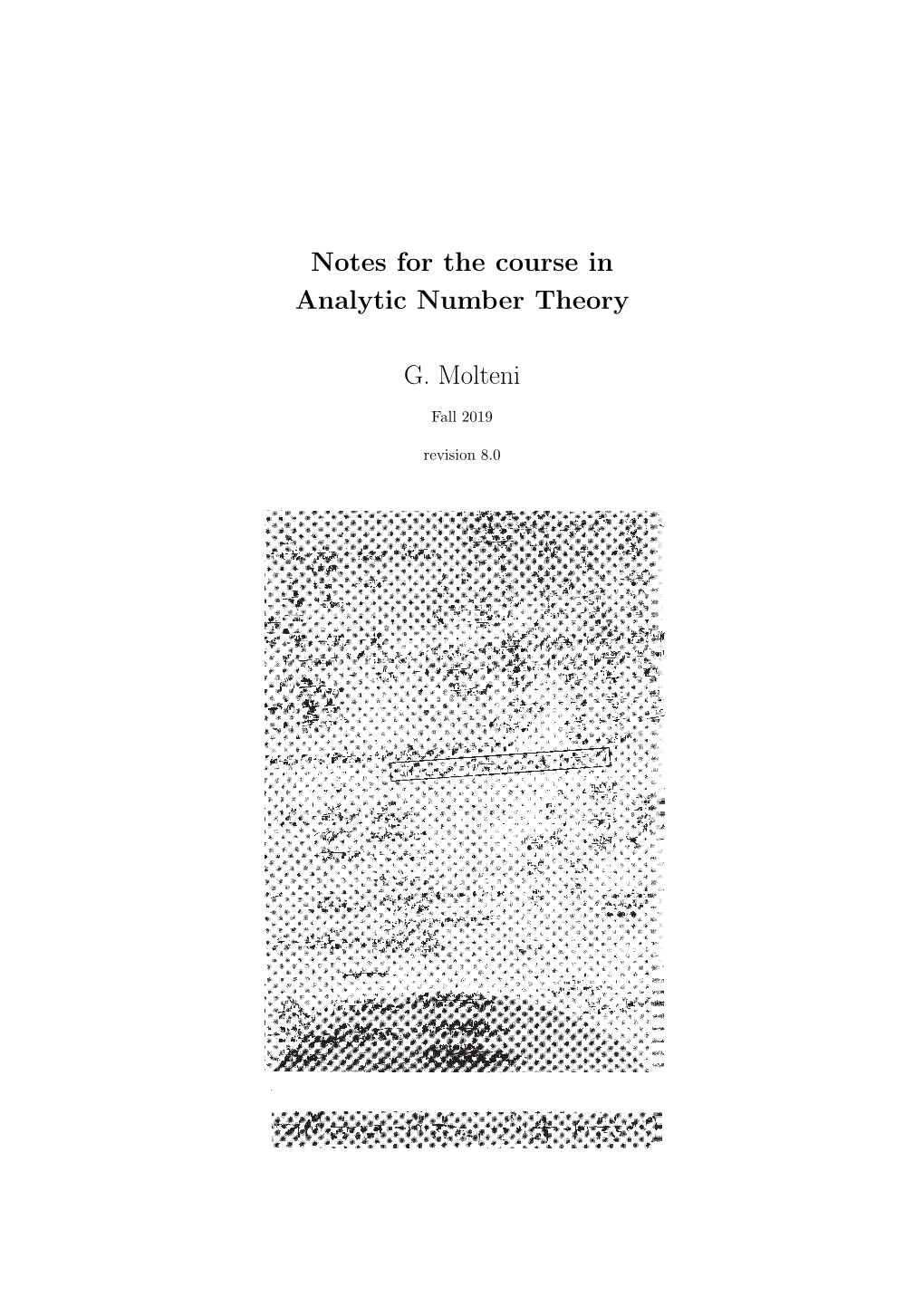 Notes for the Course in Analytic Number Theory G. Molteni