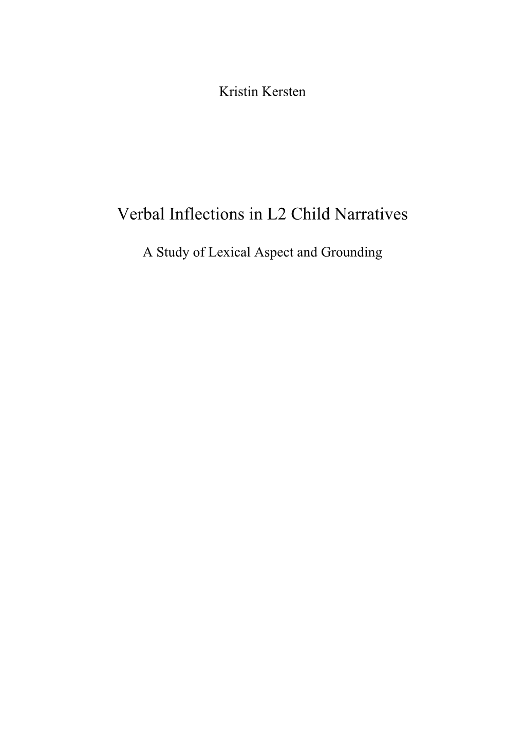Verbal Inflections in L2 Child Narratives
