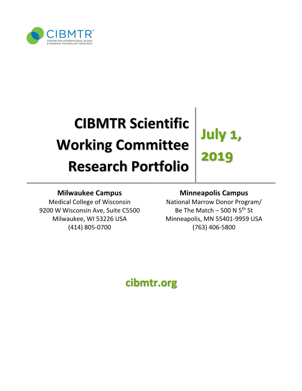 CIBMTR Scientific Working Committee Research Portfolio July 1, 2019