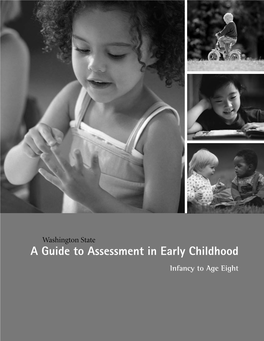 A Guide to Assessment in Early Childhood: Infancy to Age Eight