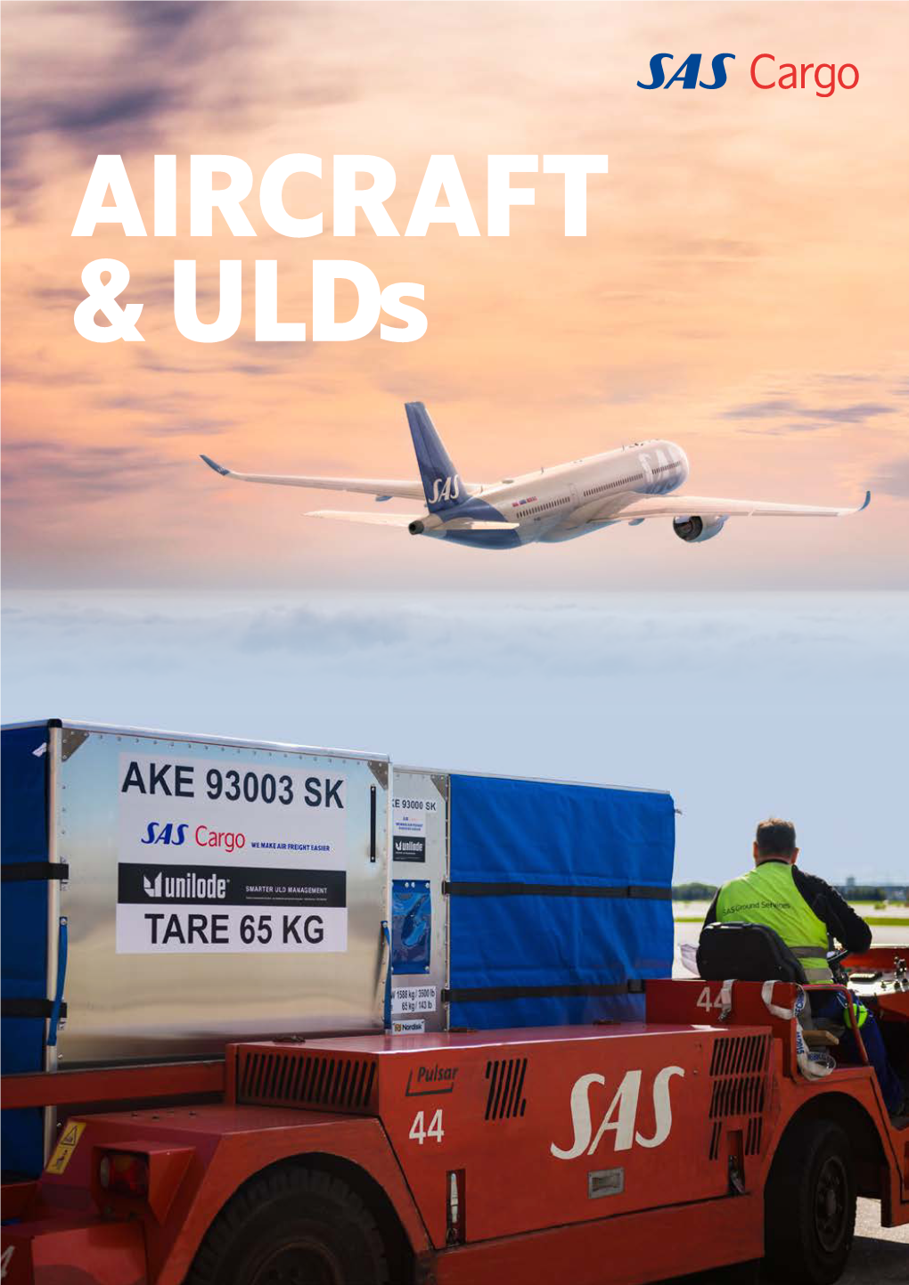 See Aircraft and ULD Specifications