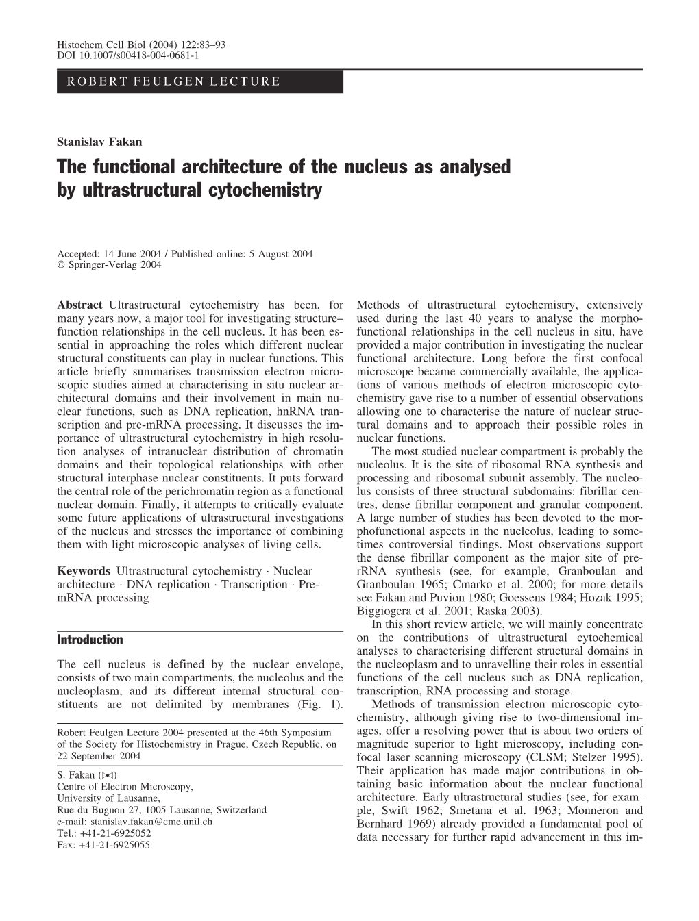 The Functional Architecture of the Nucleus As Analysed by Ultrastructural Cytochemistry