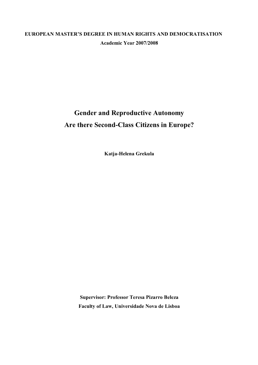 Gender and Reproductive Autonomy Are There Second-Class Citizens in Europe?